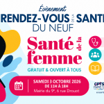 Rendez-vous de la Santé du Neuf, santé de la femme, samedi 3 octobre 2026 de 11h à 18h, Mairie du 9e, avec Coline Serreau